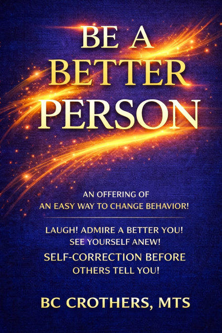 BE A BETTER PERSON