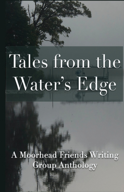 Tales from the Water’s Edge