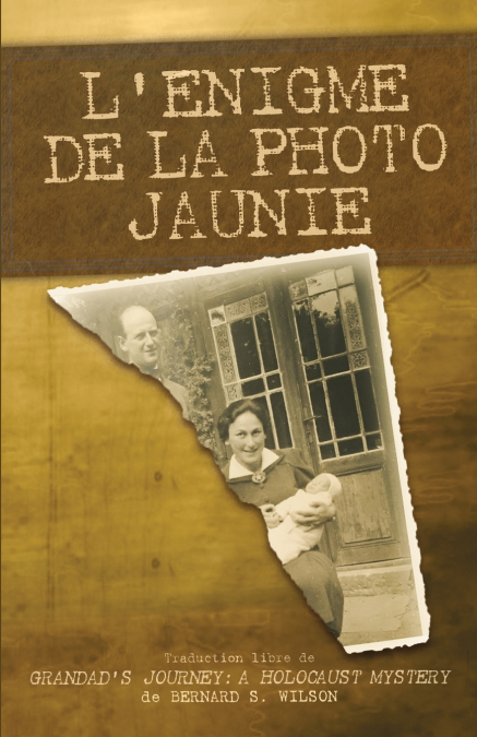 L’énigme de la photo jaunie