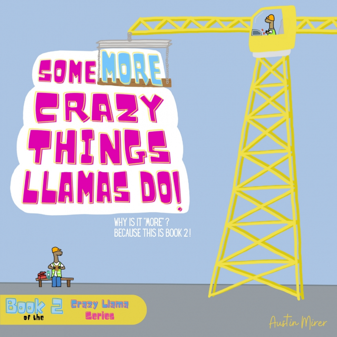 Some MORE Crazy Things Llamas Do