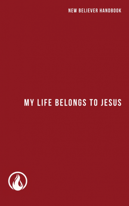 My Life Belongs to Jesus