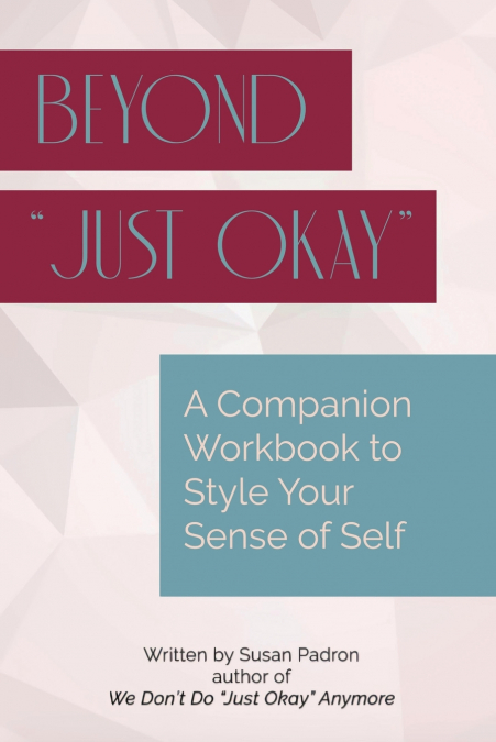 Beyond 'just okay'