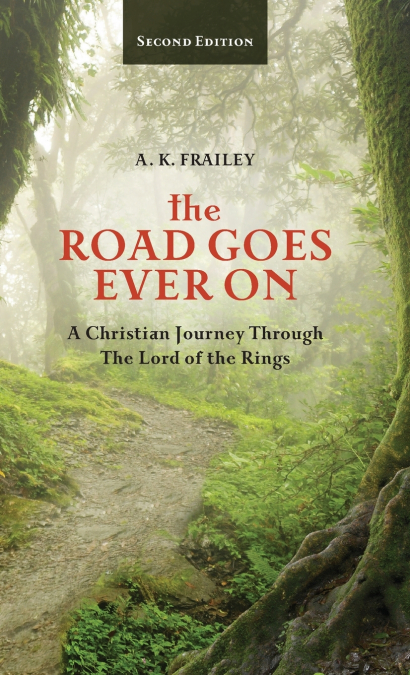 The Road Goes Ever On