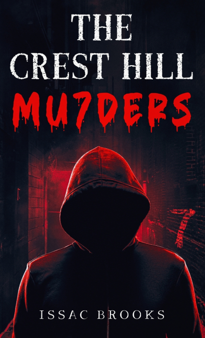 The Crest Hill Mu7ders