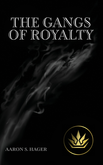The Gangs of Royalty