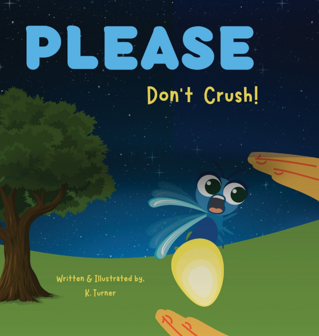 Please Don’t Crush!