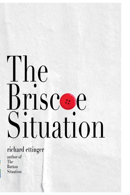 The Briscoe Situation