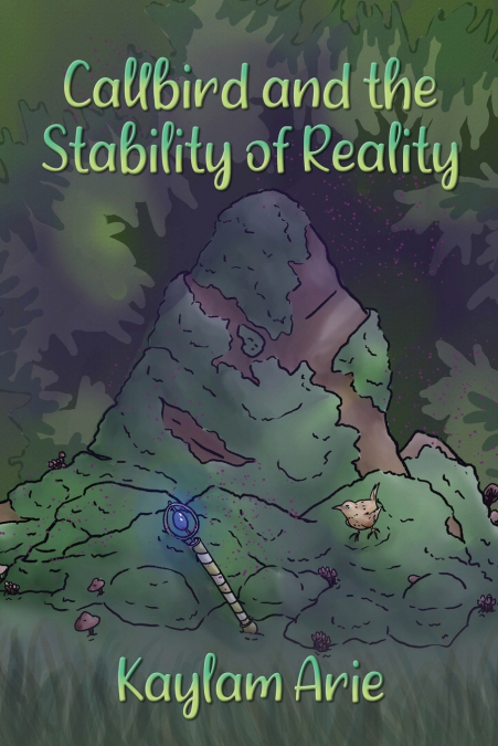 Callbird and the Stability of Reality