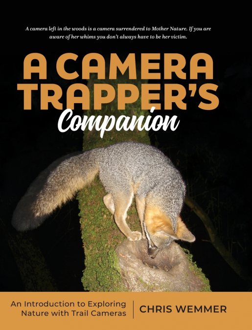 A Camera Trapper’s Companion