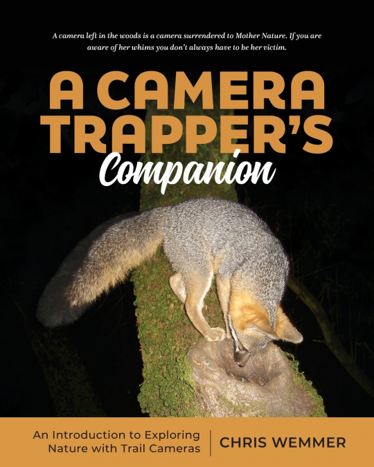 A Camera Trapper’s Companion