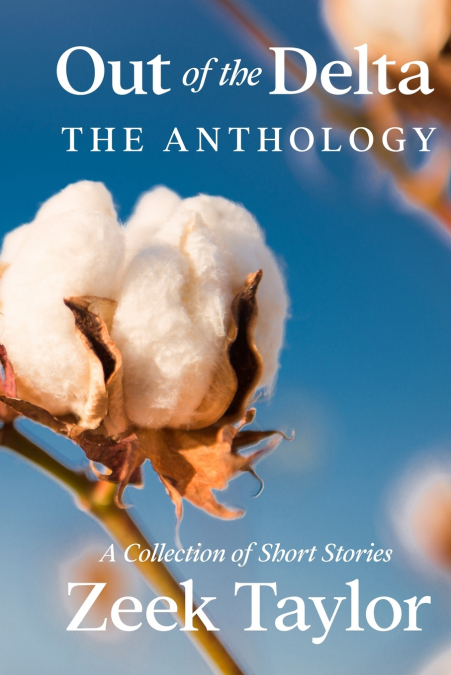 Out of the Delta - The Anthology