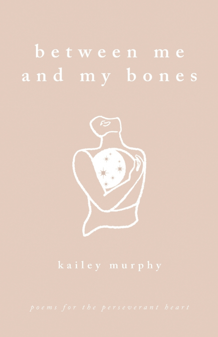 Between Me and My Bones