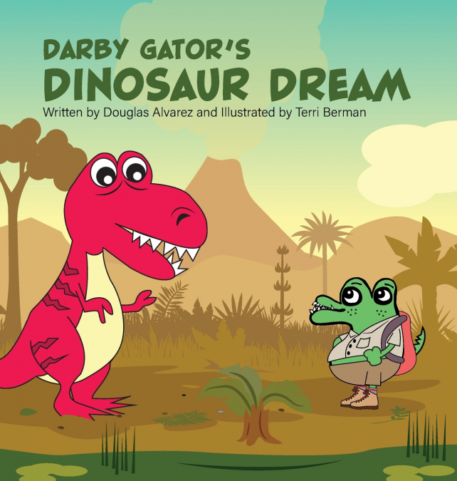 Darby Gator’s Dinosaur Dream