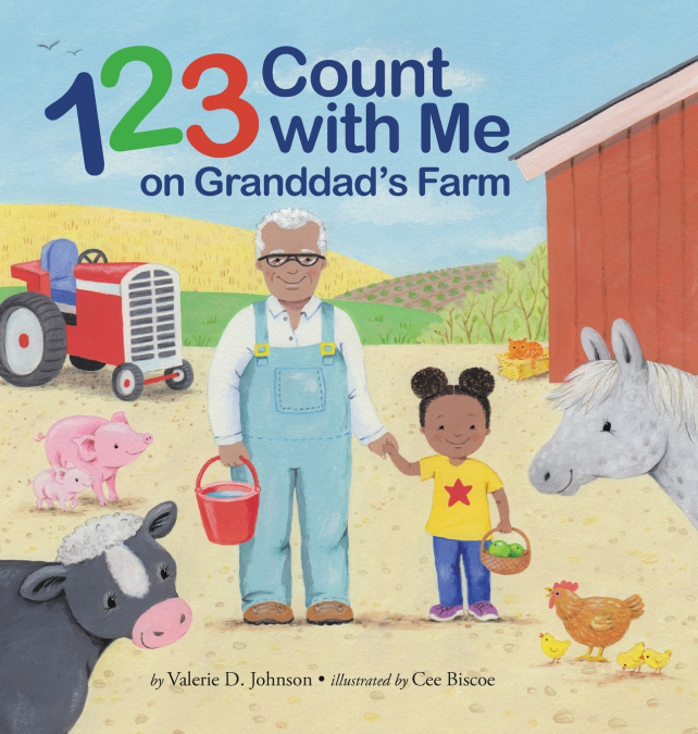 1 2 3 Count with Me on Granddad’s Farm