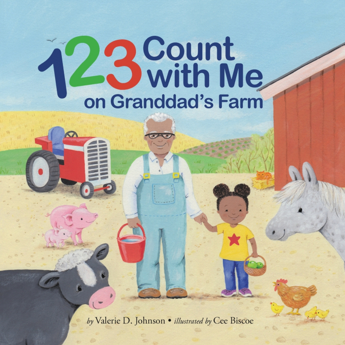 1 2 3 Count with Me on Granddad’s Farm