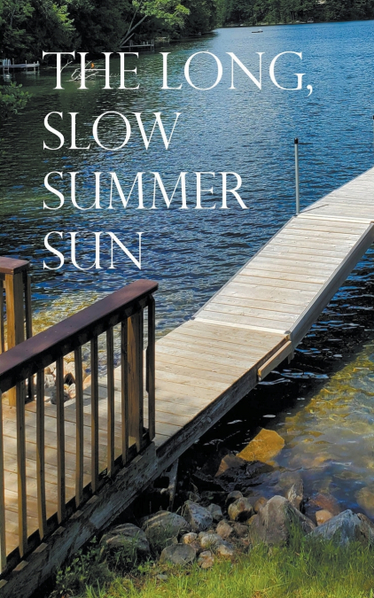 The Long, Slow Summer Sun