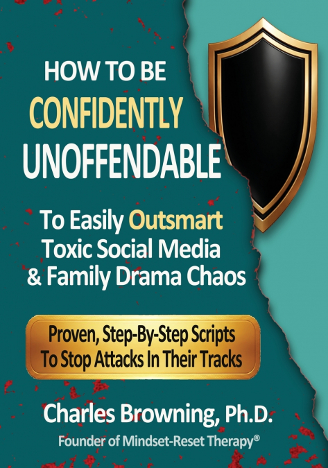 HOW TO BE CONFIDENTLY UNOFFENDABLE