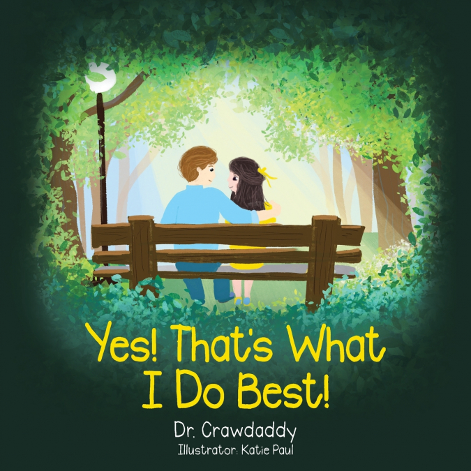 Yes! That’s What I Do Best!