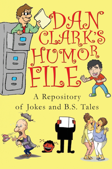 Dan Clark Humor Files