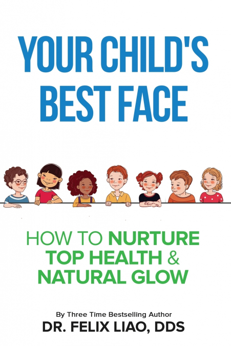 Your Child’s Best Face