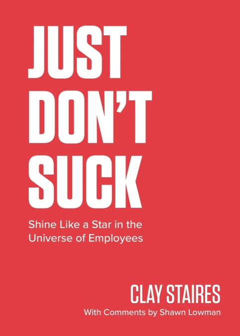 Just Don’t Suck