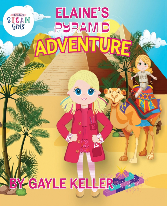 Elaine’s Pyramid Adventure