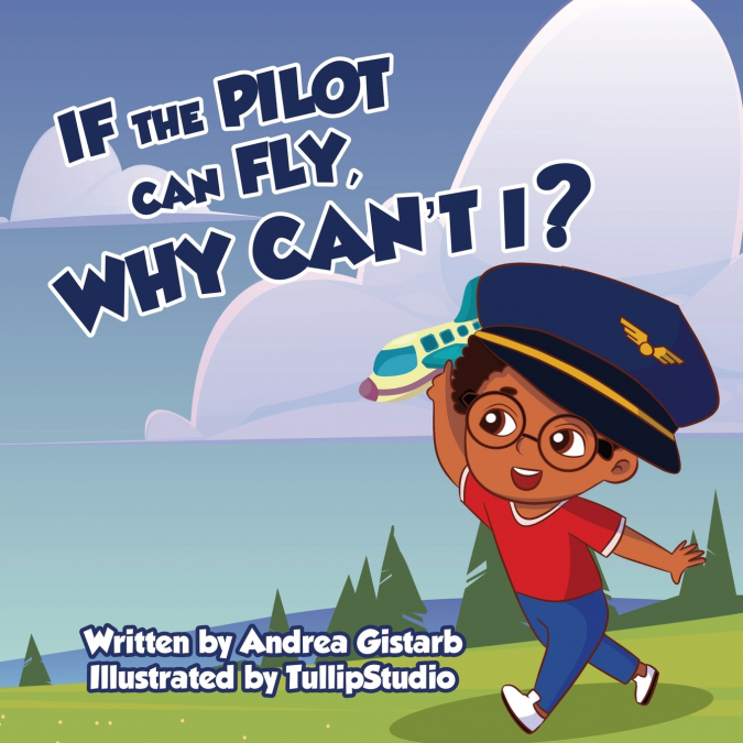 If the Pilot Can Fly, Why Can’t I?