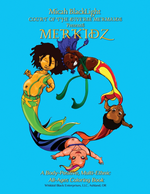 COURT of the DIVERSE MERMAIDS Presents MERKIDZ