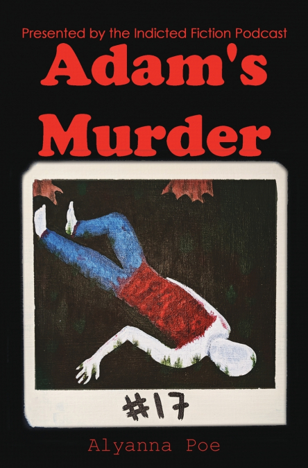 Adam’s Murder