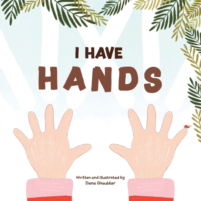 I Have Hands