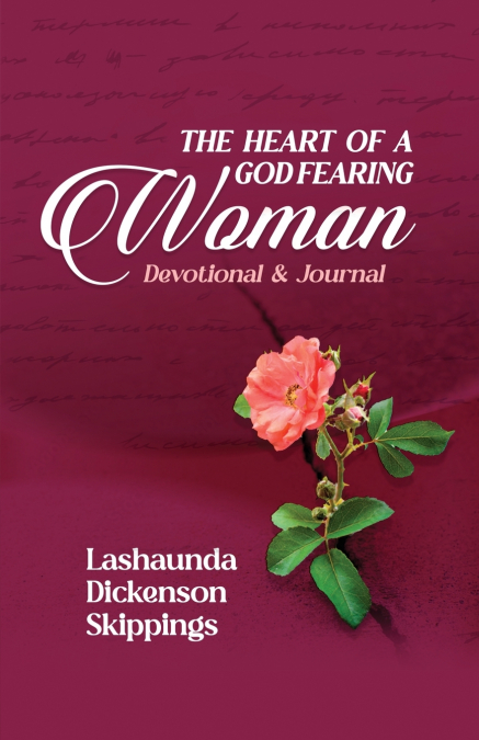 The Heart of a God-Fearing Woman Devotional and Journal