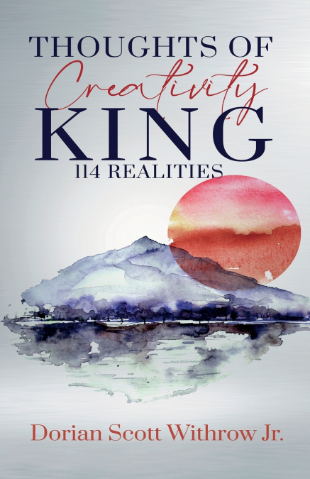 Thoughts Of Creativity King 114 Realities