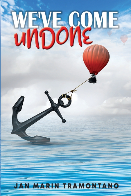 We’ve Come Undone