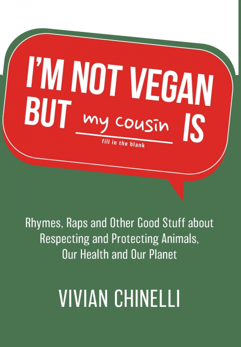 I’m Not Vegan But My Cousin Is