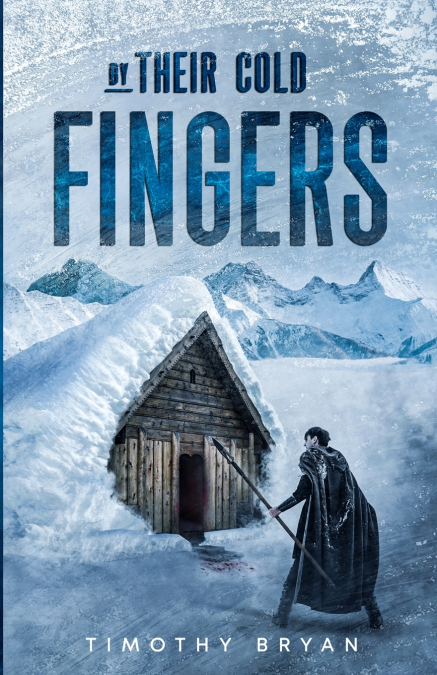 By Their Cold Fingers