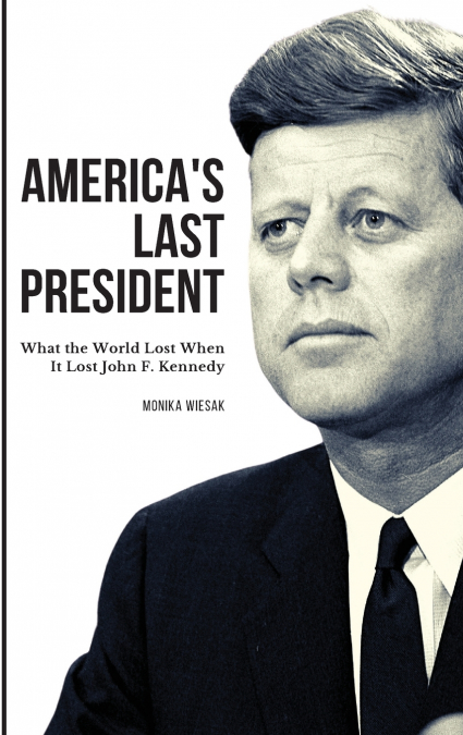 America’s Last President