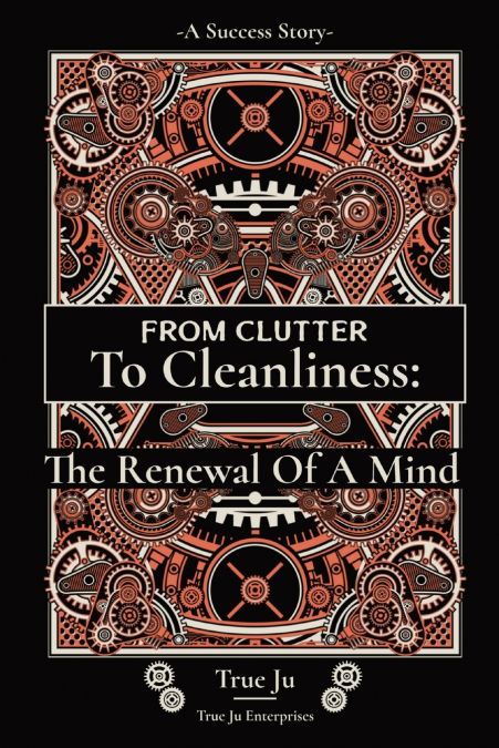 From Clutter To Cleanliness