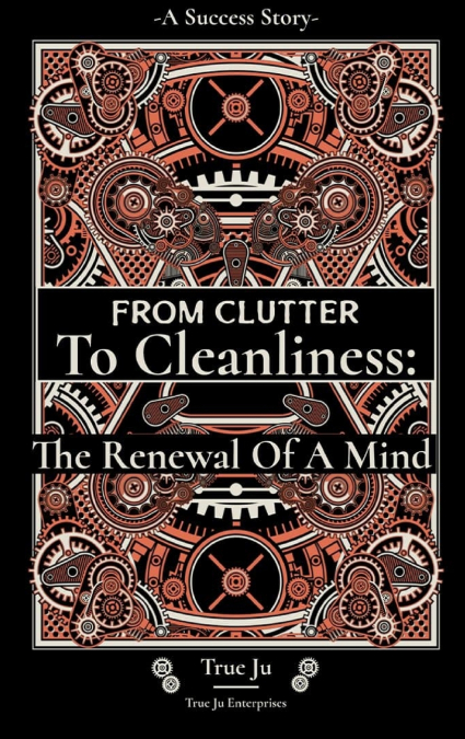 From Clutter To Cleanliness