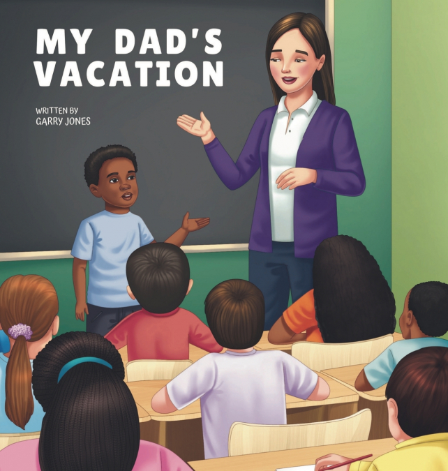 My Dad’s Vacation