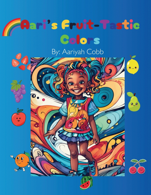 Aari’s Fruit-Tastic Colors
