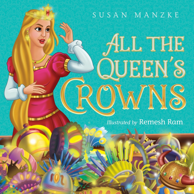 All the Queen’s Crowns