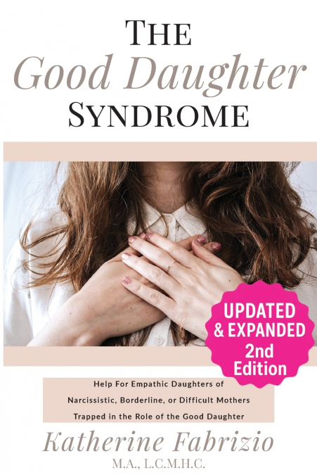 The Good Daughter Syndrome