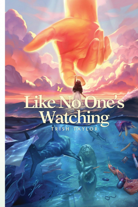 Like No One’s Watching