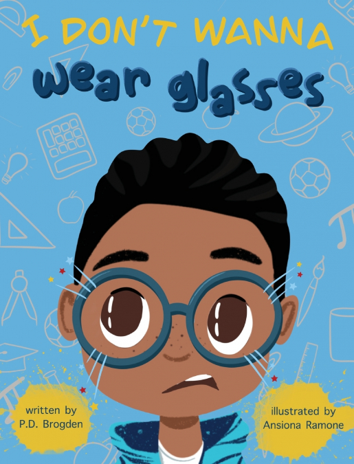I Don’t Wanna Wear Glasses
