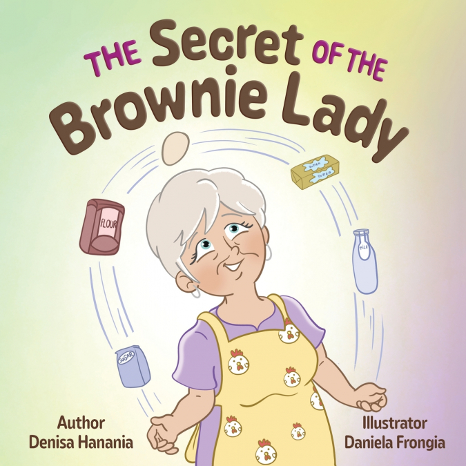 The Secret of the Brownie Lady