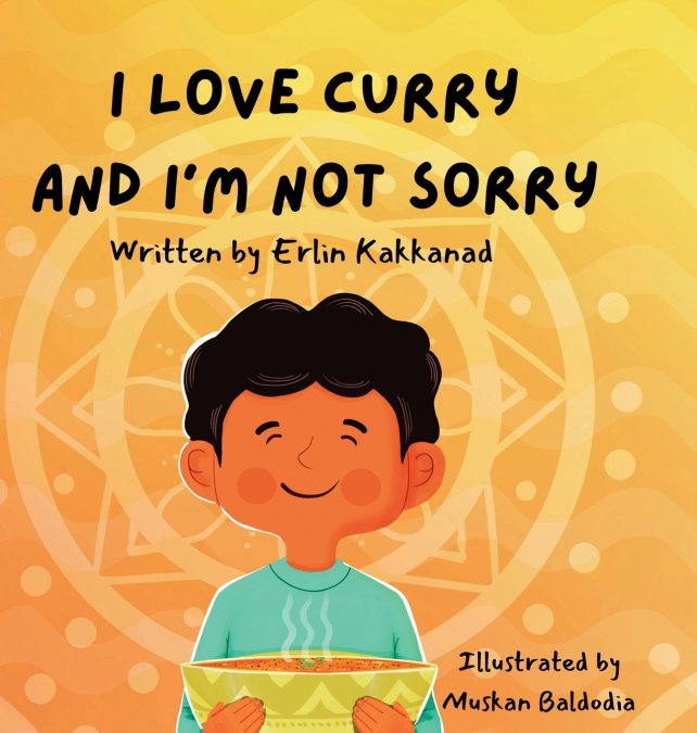 I Love Curry and I’m Not Sorry