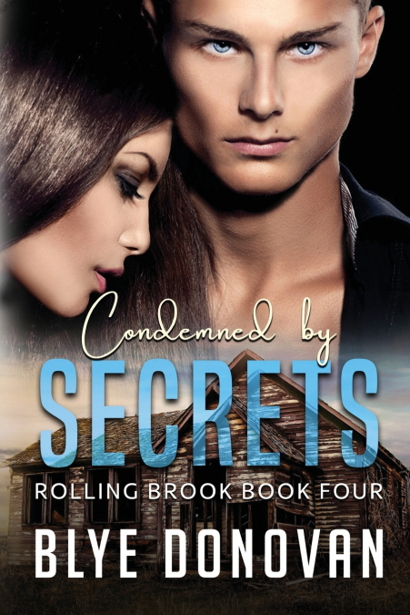 Condemned by Secrets