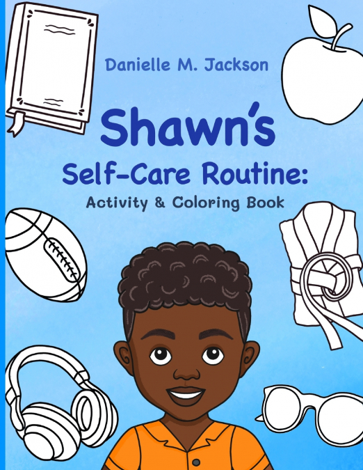 Shawn’s Self-Care Routine