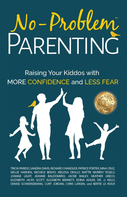 No-Problem Parenting™