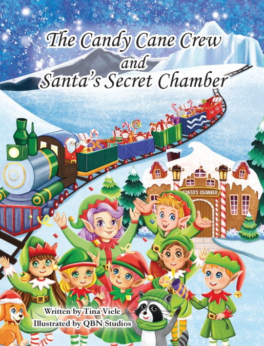 The Candy Cane Crew and Santa’s Secret Chamber